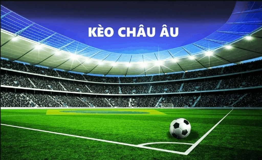 Kèo Châu Âu 