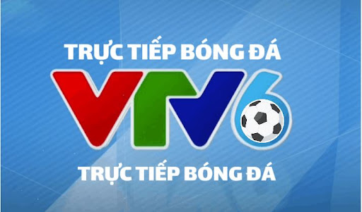 VTV6 trực tiếp bóng đá Việt Nam