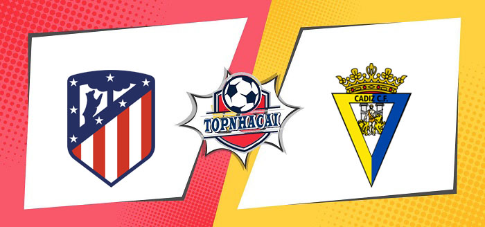 Kèo nhà cái Atletico Madrid vs Cadiz – 03h00 04/05/2023 – VĐQG TÂY BAN NHA