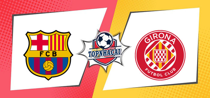 Kèo nhà cái Barcelona vs Girona – 02h00 11/04/2023 – VĐQG TÂY BAN NHA