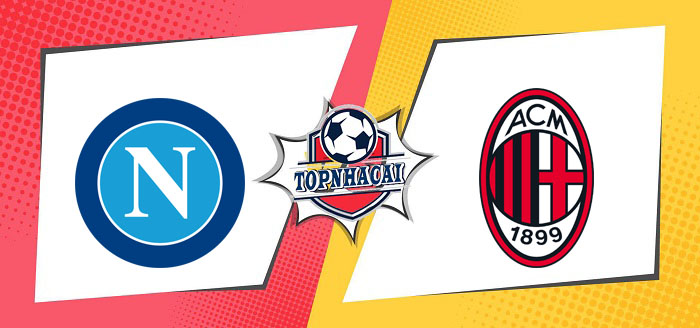 Kèo nhà cái Napoli vs AC Milan – 02h00 19/04/2023 – CHAMPIONS LEAGUE