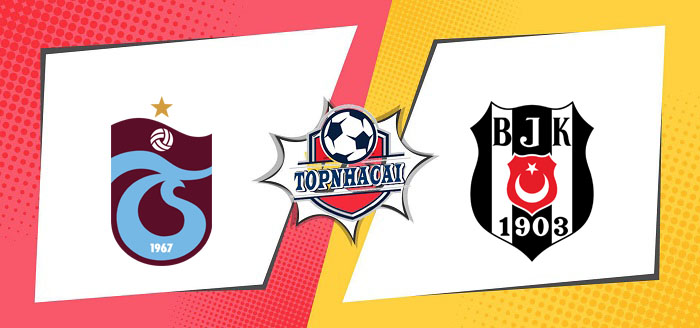 Kèo nhà cái Trabzonspor vs Besiktas – 00h30 17/04/2023 – VĐQG THỔ NHĨ KỲ