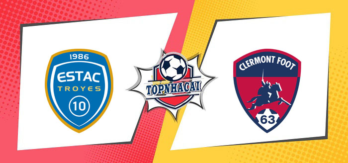 Kèo nhà cái Troyes vs Clermont Foot – 20h00 09/04/2023 – VĐQG PHÁP