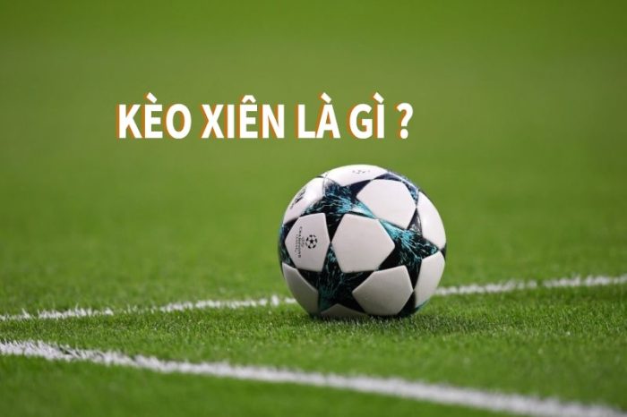 kèo xiên là sao