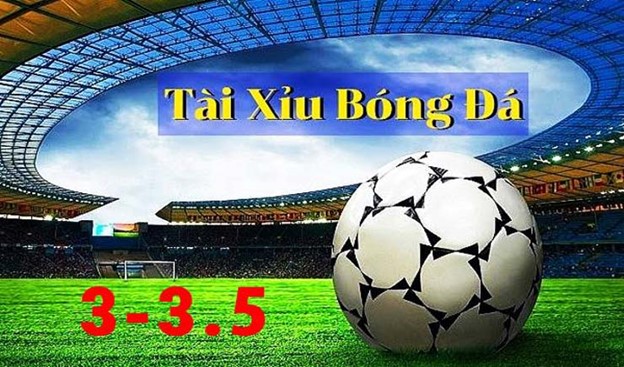 tài xỉu 3/3.5