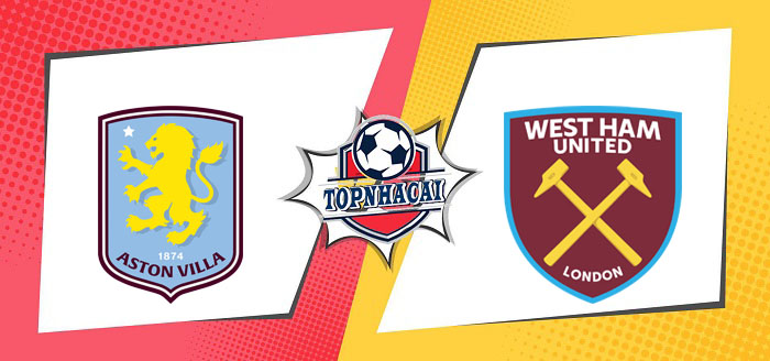 Kèo nhà cái Aston Villa vs West Ham United – 03h00 11/01/2025 – CÚP FA