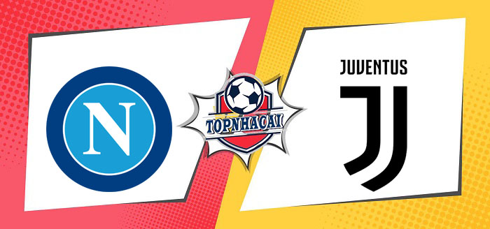 Kèo nhà cái Napoli vs Juventus – 00h00 26/01/2025 – VĐQG ITALIA