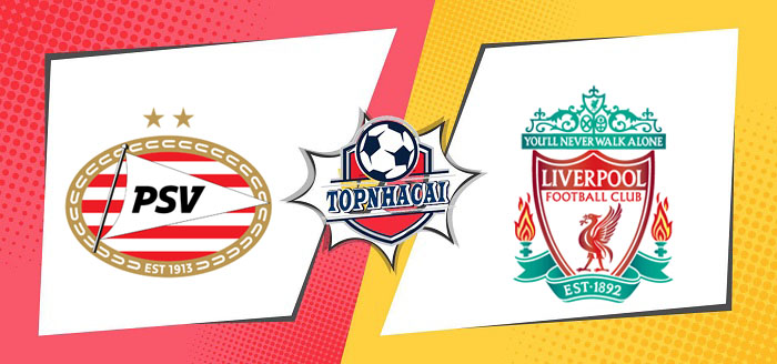 Kèo nhà cái PSV Eindhoven vs Liverpool – 03h00 30/01/2025 – CHAMPIONS LEAGUE